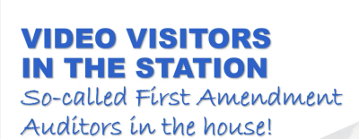 Meeting the Challenge of First Amendment Auditors (municipal and law enforcement) 
